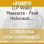 (LP Vinile) Massacra - Final Holocaust (Marbled Vinyl Lp) vinile