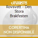 Rovsvett - Den Stora Brakfesten cd