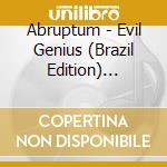 Abruptum - Evil Genius (Brazil Edition) Slipcase cd