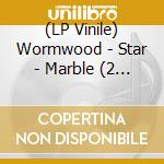 (LP Vinile) Wormwood - Star - Marble (2 Lp) vinile
