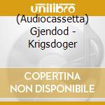 (Audiocassetta) Gjendod - Krigsdoger cd