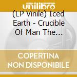(LP Vinile) Iced Earth - Crucible Of Man The (Something Wicked - Part 2) vinile