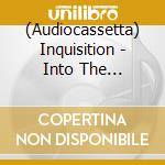 (Audiocassetta) Inquisition - Into The Infernal Regions Of The Ancient Cult cd