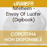 Nifelheim - Envoy Of Lucifer (Digibook) cd