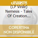 (LP Vinile) Nemesis - Tales Of Creation (Blue Vinyl Mini) vinile