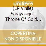 (LP Vinile) Sarayasign - Throne Of Gold - Gold vinile