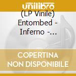 (LP Vinile) Entombed - Inferno - Charcoal (2 Lp) vinile