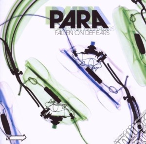 Para - Fallen On Def Ears cd musicale di Para
