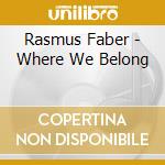 Rasmus Faber - Where We Belong cd