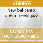 New bel canto opera meets jazz