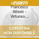 Francesco Attesti - Virtuoso Sentimento cd musicale di Francesco Attesti