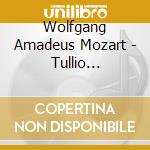 Wolfgang Amadeus Mozart - Tullio Forlenza Plays cd