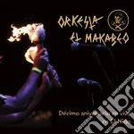 (LP Vinile) Orquesta El Macabeo - Decimo Aniversario En Vivo Nido (Live At The Nest) (2 Lp) vinile