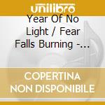 Year Of No Light / Fear Falls Burning - Live At Roadburn 2008
