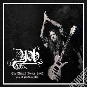 Yob - The Unreal Never Lived - Live At Roadburn 2012 cd musicale