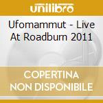 Ufomammut - Live At Roadburn 2011 cd