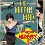 Maureen & The Mercury 5 - Keepin' Kind