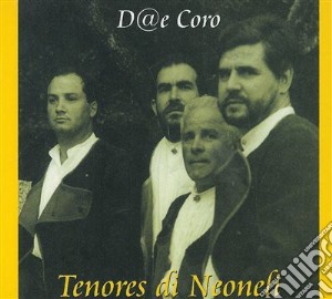 Tenores Di Neoneli - D@e Coro (2 Cd) cd musicale di Folk Sardegna