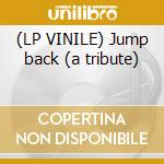 (LP VINILE) Jump back (a tribute) cd