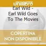 Earl Wild - Earl Wild Goes To The Movies cd
