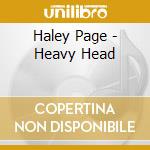 Haley Page - Heavy Head cd