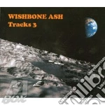 Wishbone Ash - Tracks 3 (3 Cd) cd