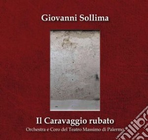 Giovanni Sollima - Il Caravaggio Rubato cd musicale di Giovanni Sollima