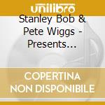 Stanley Bob & Pete Wiggs - Presents English Weather cd musicale di Stanley Bob & Pete Wiggs