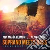 Ana Maria Ruimonte / Alan Lewine: Soprano Meets Bass cd