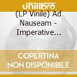 (LP Vinile) Ad Nauseam - Imperative Imperceptible Impulse (2 Lp) lp vinile