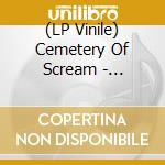 (LP Vinile) Cemetery Of Scream - Melancholy lp vinile