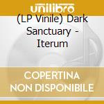 (LP Vinile) Dark Sanctuary - Iterum vinile
