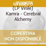 (LP Vinile) Kamra - Cerebral Alchemy vinile