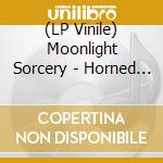 (LP Vinile) Moonlight Sorcery - Horned Lord Of The Thorned Castle vinile