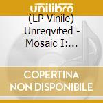 (LP Vinile) Unreqvited - Mosaic I: L'amour Et L'ardeur - Fluffy Pink Vinyl vinile