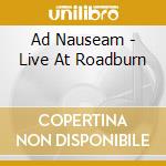 Ad Nauseam - Live At Roadburn cd