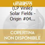 (LP Vinile) Solar Fields - Origin #04 (Oxblood Vinyl) (2 Lp) vinile