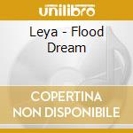 Leya - Flood Dream cd