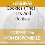 Cookies (The) - Hits And Rarities cd