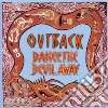 Dance the devil away cd