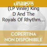 (LP Vinile) King D And The Royals Of Rhythm - Sweet Lovin' vinile