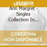 Ann Margret - Singles Collection In Stereo 34 Cuts cd