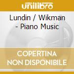 Lundin / Wikman - Piano Music cd musicale