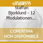 Staffan Bjorklund - 12 Modulationen Palindrom & Reminiszenzen (2 Cd) cd