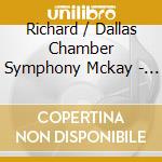 Richard / Dallas Chamber Symphony Mckay - Chasing Home cd