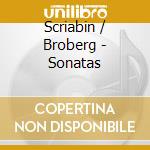 Scriabin / Broberg - Sonatas cd