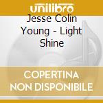 Jesse Colin Young - Light Shine cd