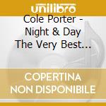 Cole Porter - Night & Day The Very Best Of cd