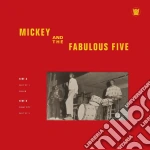 (LP Vinile) Mickey & The Fabulous Five - Mickey & The Fabulous Five vinile
