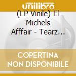 (LP Vinile) El Michels Afffair - Tearz / Verbal Intercourse (7') vinile